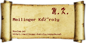Meilinger Károly névjegykártya